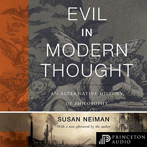 Evil in Modern Thought by Susan Neiman
