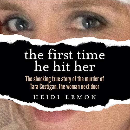The First Time He Hit Her by Heidi Lemon