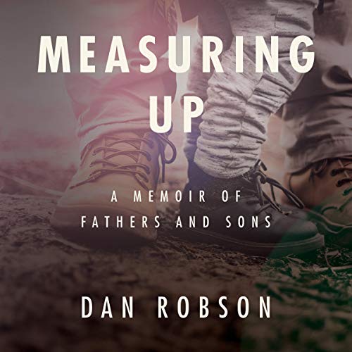 Measuring Up by Dan Robson