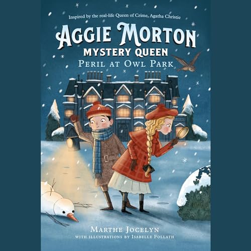 Aggie Morton, Mystery Queen: Peril at Owl Park
