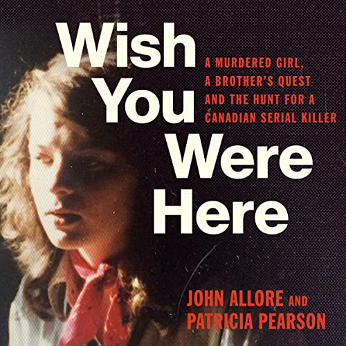 Wish You Were Here by John Allore