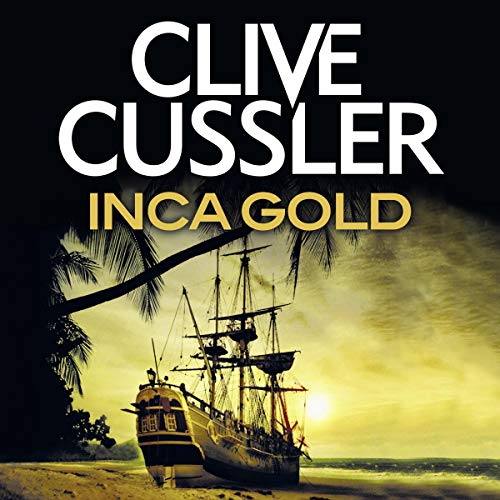 Inca Gold by Clive Cussler
