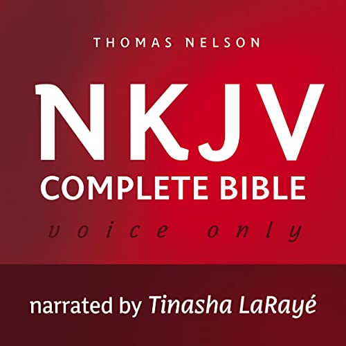 Voice Only Audio Bible - New King James Version, NKJV (Narrated by Tinasha LaRay&eacute;): Complete Bible