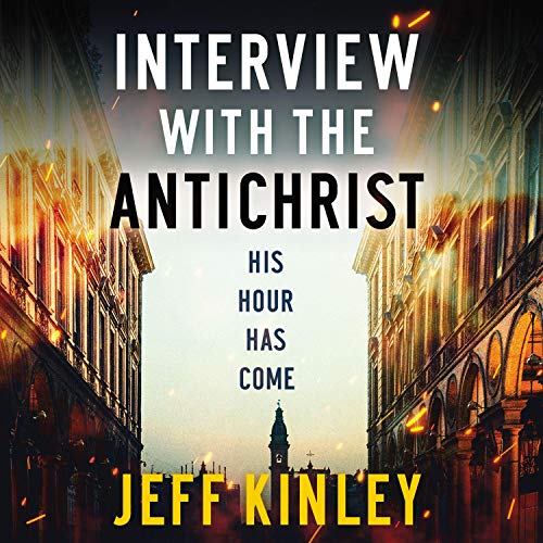 Interview with the Antichrist by Jeff Kinley