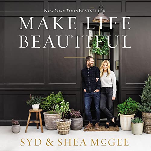 Make Life Beautiful by Syd McGee