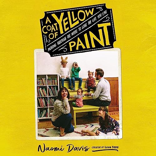 A Coat of Yellow Paint by Naomi Davis
