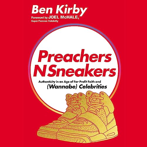 PreachersNSneakers by Benjamin Kirby