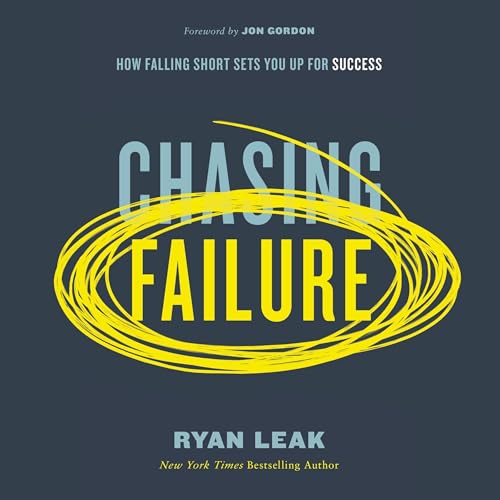 Chasing Failure by Ryan Leak