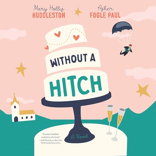 Without a Hitch by Mary Hollis Huddleston