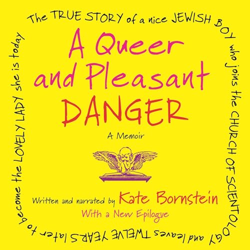 A Queer and Pleasant Danger