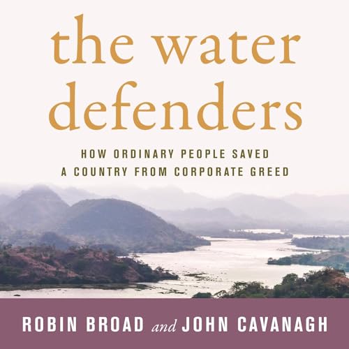 The Water Defenders by Robin Broad