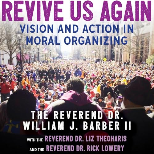 Revive Us Again by William J. Barber II