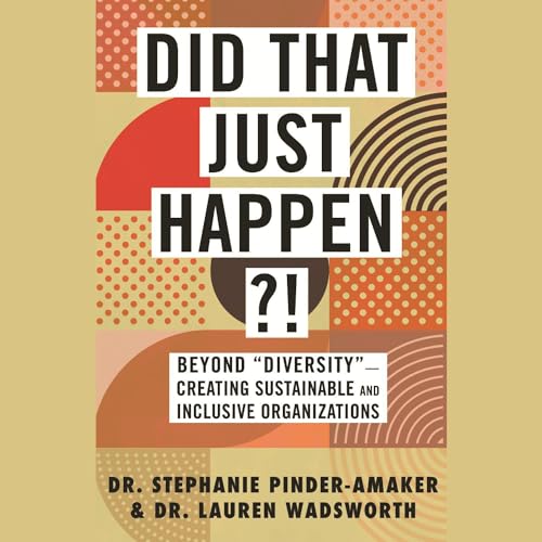 Did That Just Happen?! by Stephanie Pinder-Amaker