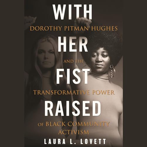 With Her Fist Raised by Laura L. Lovett