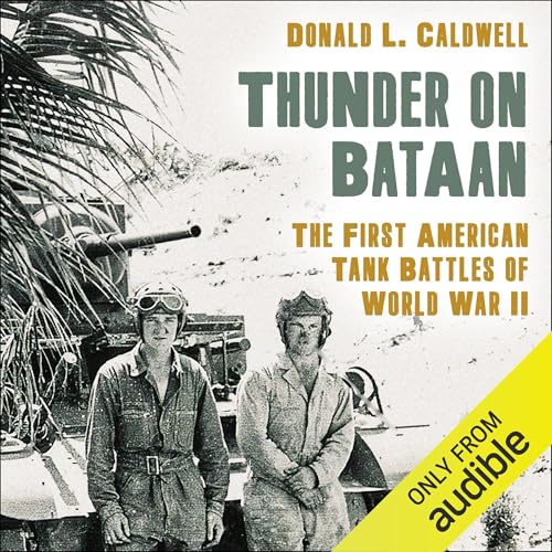 Thunder on Bataan by Donald L. Caldwell