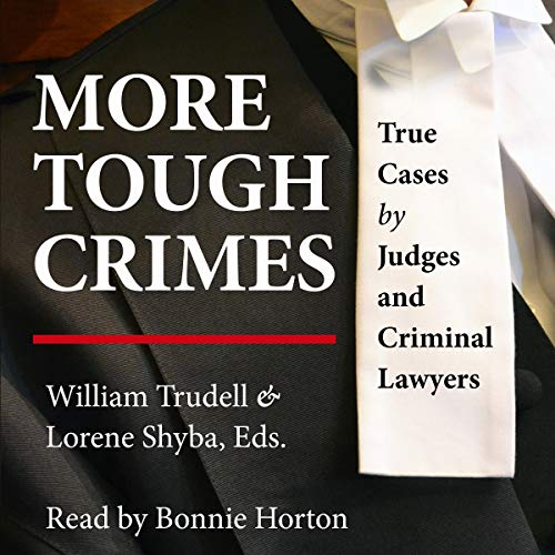 More Tough Crimes by William Trudell - editor