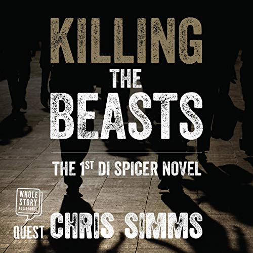 Killing the Beasts by Chris Simms