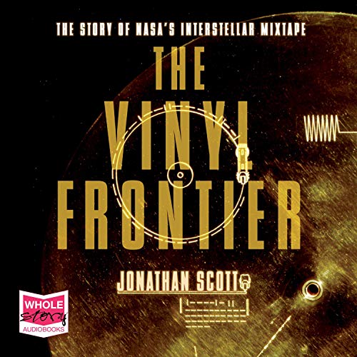 The Vinyl Frontier by Jonathan Scott