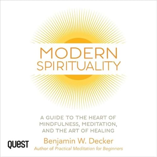Modern Spirituality by Benjamin Decker