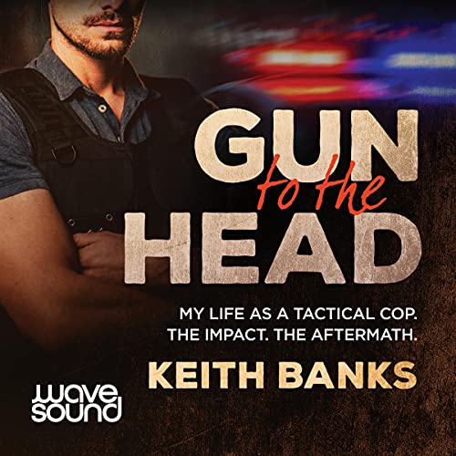 Gun to the Head by Keith Banks