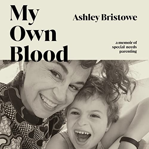 My Own Blood by Ashley Bristowe