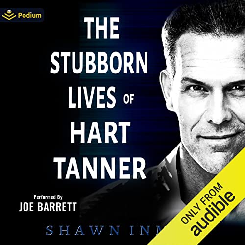 The Stubborn Lives of Hart Tanner