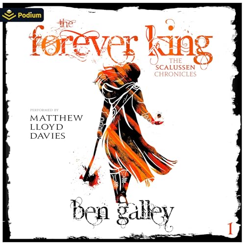 The Forever King by Ben Galley