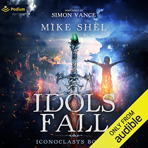 Idols Fall by Mike Shel