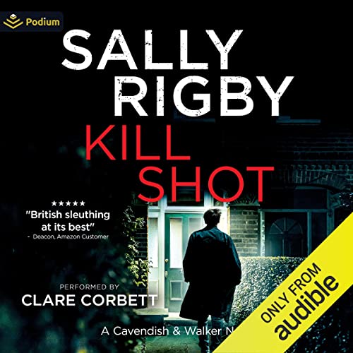 Kill Shot by Sally Rigby