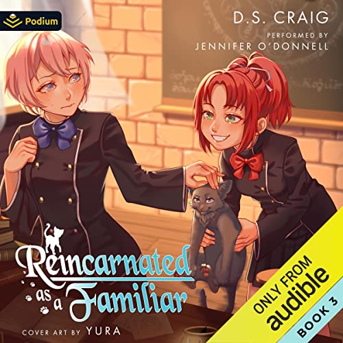 Reincarnated as a Familiar: Vol. 3