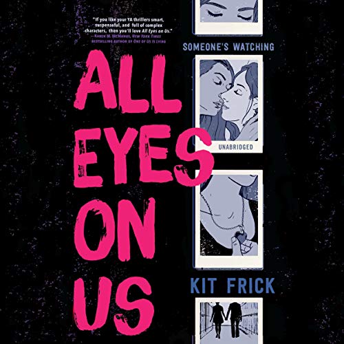 All Eyes on Us by Kit Frick