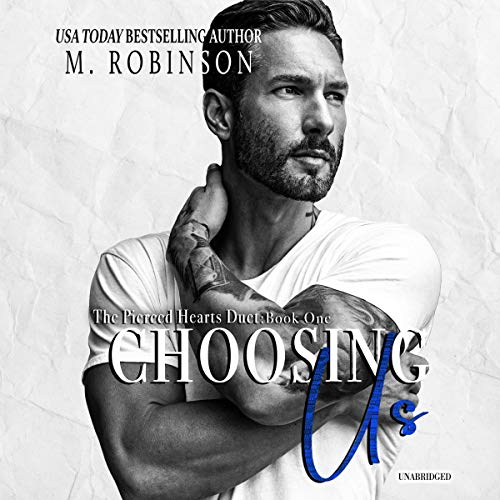 Choosing Us by M. Robinson