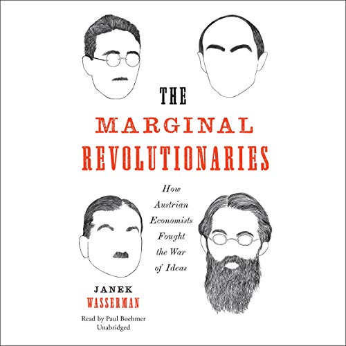 The Marginal Revolutionaries by Janek Wasserman