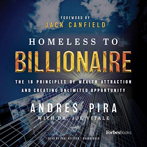 Homeless to Billionaire by Andres Pira