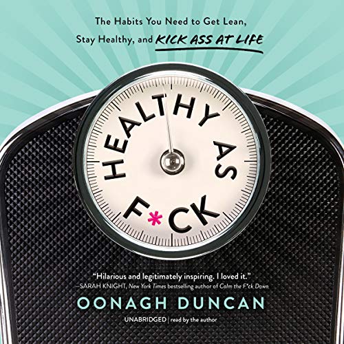 Healthy as F*ck by Oonagh Duncan