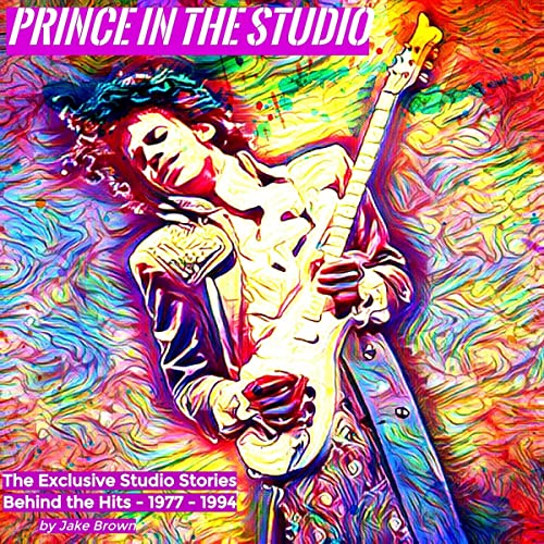 Prince in the Studio by Jake Brown