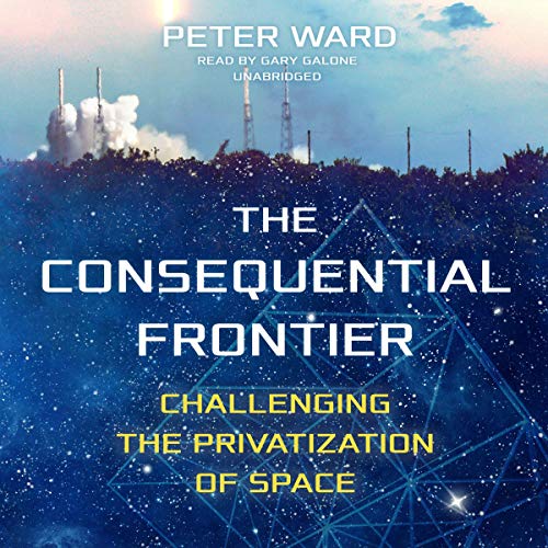 The Consequential Frontier by Peter Ward