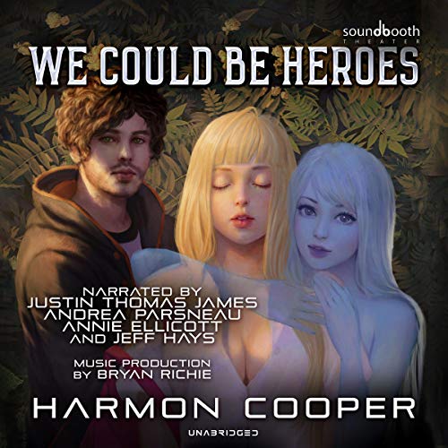 We Could Be Heroes: A Superhero Adventure