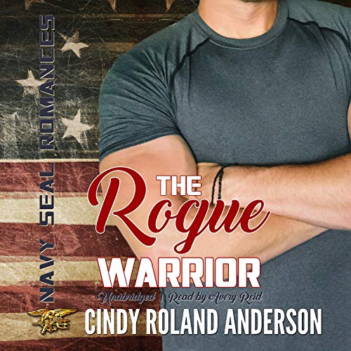 The Rogue Warrior by Cindy Roland Anderson