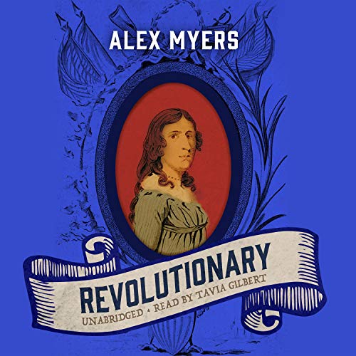 Revolutionary by Alex Myers