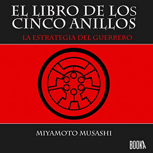 El Libro de los Cinco Anillos [The Book of the Five Rings]