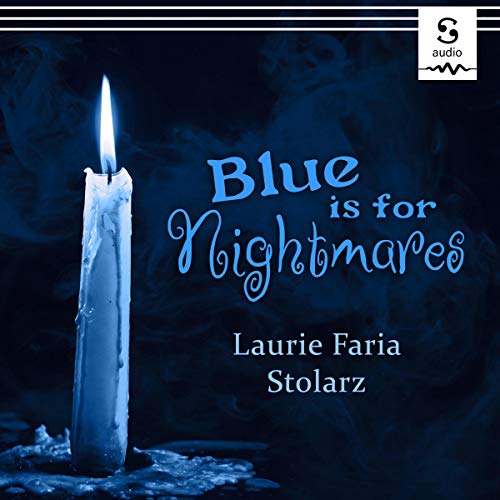 Blue Is for Nightmares by Laurie Faria Stolarz