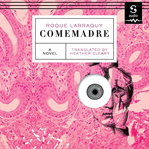 Comemadre by Roque Larraquy