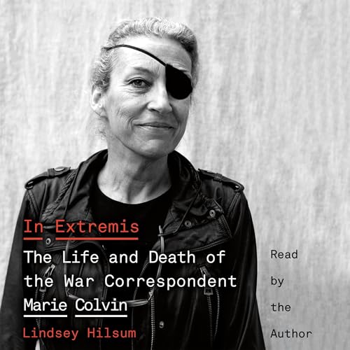 In Extremis by Lindsey Hilsum