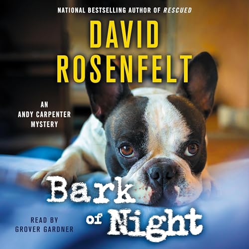 Bark of Night by David Rosenfelt