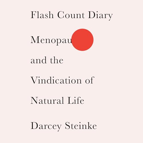 Flash Count Diary by Darcey Steinke