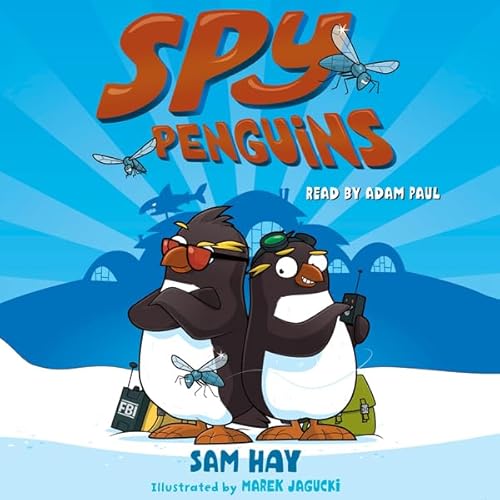 Spy Penguins by Sam Hay