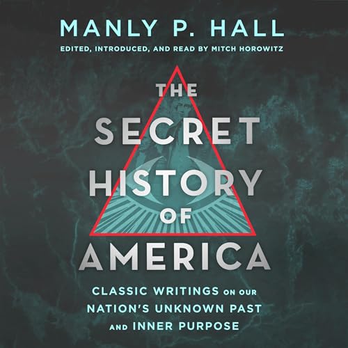 The Secret History of America