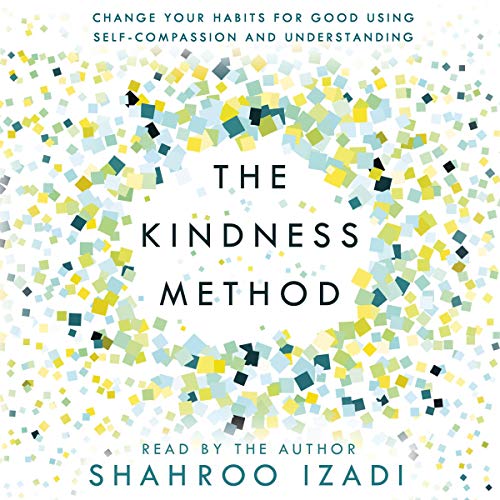 The Kindness Method by Shahroo Izadi