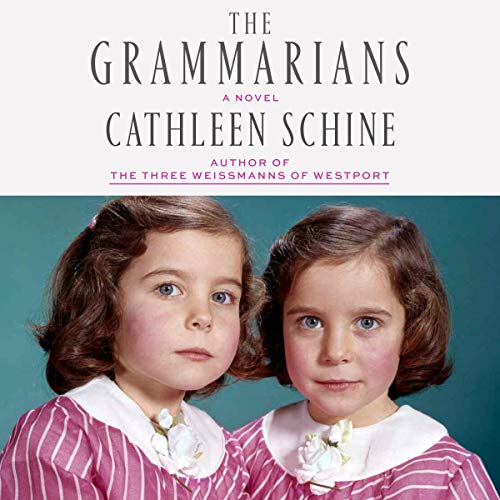 The Grammarians by Cathleen Schine